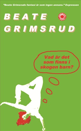 Vad är det som finns i skogen barn?