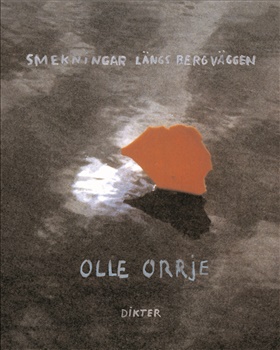 Smekningar längs bergväggen