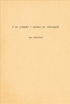 I en cylinder i vattnet av vattengråt