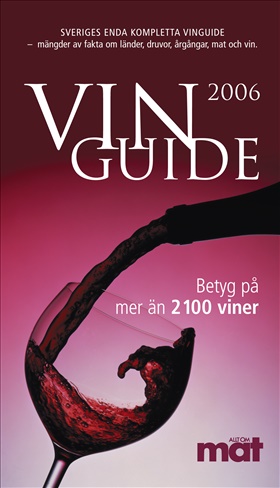 Allt om mat. Vinguide 2006