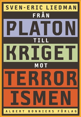 Från Platon till kriget mot terrorismen
