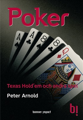 Poker. Texas Hold´em och andra spel