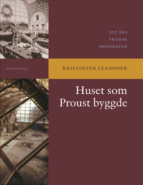 Huset som Proust byggde