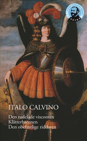 Klätterbaronen/Den tudelade visconten/Den obefintlige riddaren