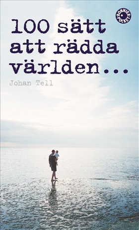 100 sätt att rädda världen