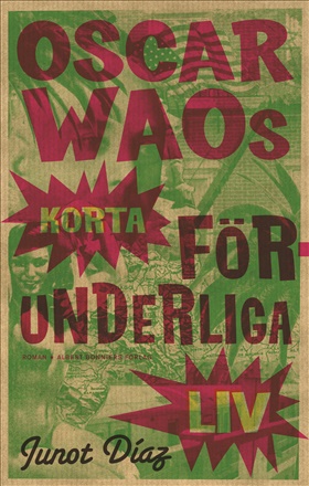 Oscar Waos korta förunderliga liv