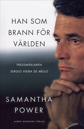 Han som brann för världen