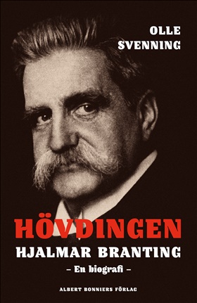 Hövdingen. Hjalmar Branting