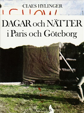 Dagar och nätter i Paris och Göteborg