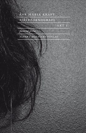 Självpornografi. Akt 1