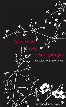 Min man dog tusen gånger