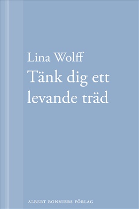 Många människor dör som du. Tänk dig ett levande träd