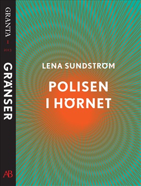 Polisen i hörnet: en e-singel ur Granta #1