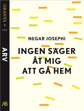 Ingen säger åt mig att gå hem: en e-singel ur Granta #2