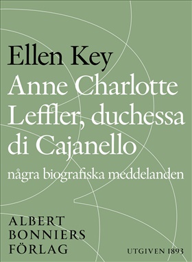 Anne Charlotte Leffler, duchessa di Cajanello 