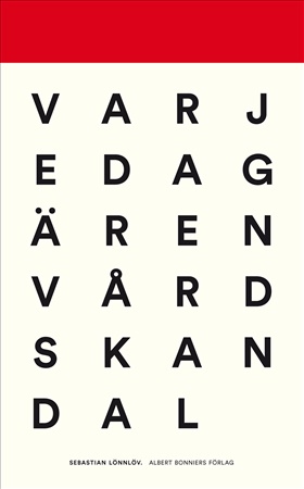 Varje dag är en vårdskandal