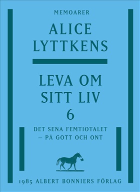 Leva om sitt liv 6