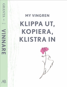 Klipp ut, kopiera, klistra in - en e-singel ur Granta #5