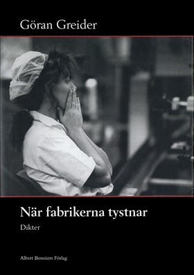 När fabrikerna tystnar