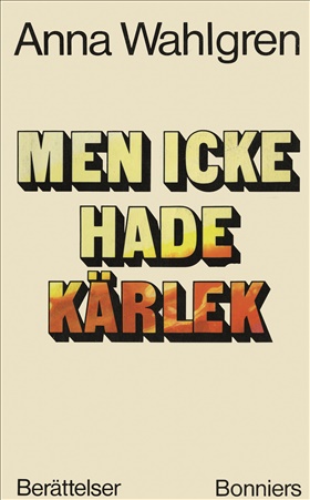 Men icke hade kärlek