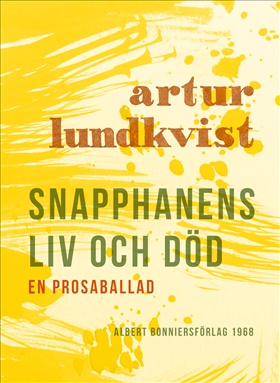 Snapphanens liv och död