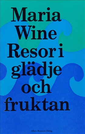 Resor i glädje och i fruktan