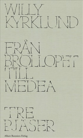 Från Bröllopet till Medea