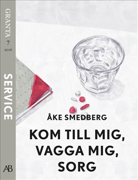 Kom till mig, vagga mig, sorg - en e-singel ur Granta #7