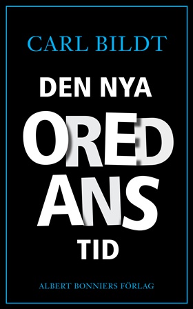 Den nya oredans tid