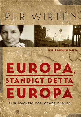 Europa, ständigt detta Europa