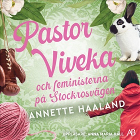 Pastor Viveka och feministerna på Stockrosvägen