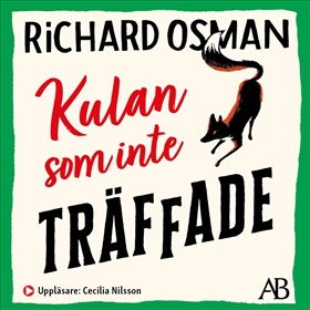 Kulan som inte träffade