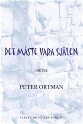 Det måste vara själen