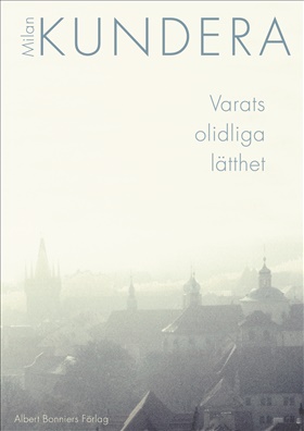 Varats olidliga lätthet