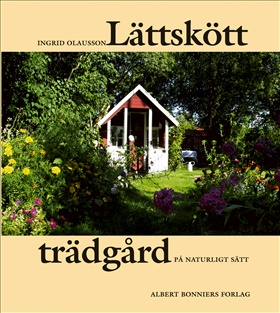 Lättskött trädgård på naturligt sätt