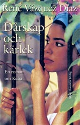 Dårskap och kärlek