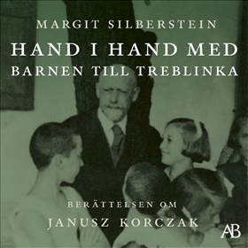 Hand i hand med barnen till Treblinka