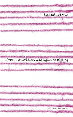 ÉTUDES AUSTRALES med inga solars prövning