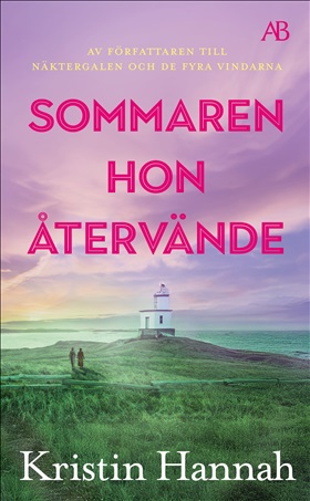 Sommaren hon återvände