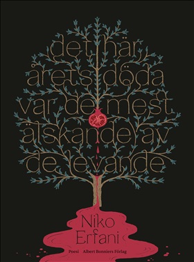 Det här årets döda var de mest älskande av de levande