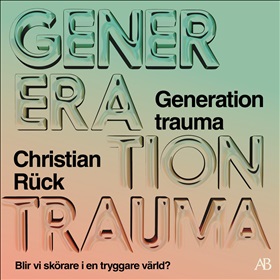 Generation Trauma