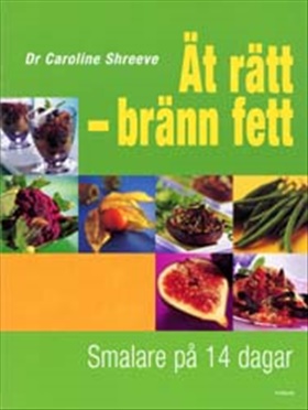 Ät rätt, bränn fett