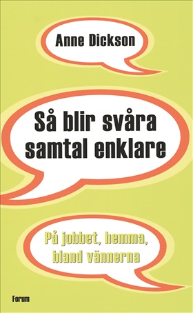 Så blir svåra samtal enklare