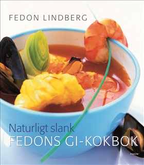 Naturligt slank - Fedons GI-kokbok