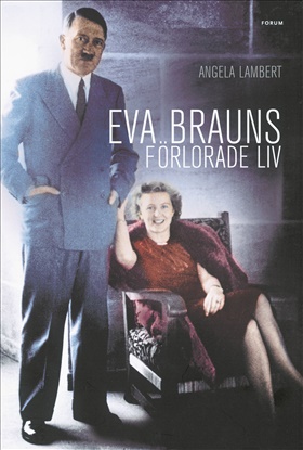 Eva Brauns förlorade liv