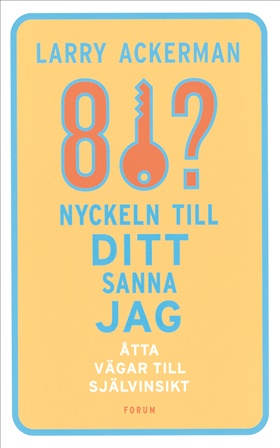 Nyckeln till ditt sanna jag