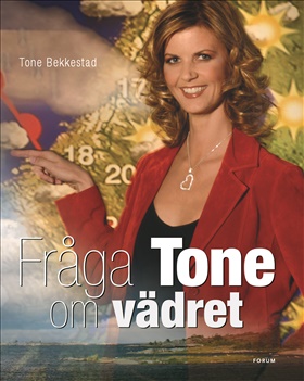 Fråga Tone om vädret