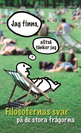 Jag finns, alltså tänker jag