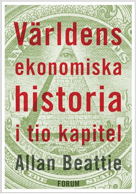 Världens ekonomiska historia i tio kapitel