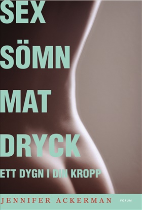 Sex sömn mat dryck